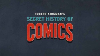 Секретная история комиксов