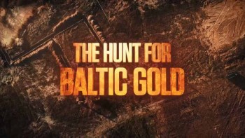 В поисках балтийского золота 2 сезон