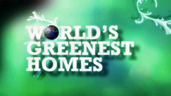 Лучшие экологические дома мира 3 серия. Манчестер, Гонконг, Сан-Франциско (2009)